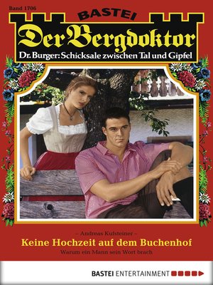 cover image of Der Bergdoktor--Folge 1706